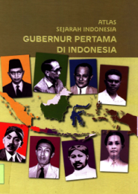 Image of ATLAS : SEJARAH INDONESIA  GUBERNUR PERTAMA  DIINDONESIA