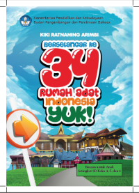 Image of Berselancar ke 34 Rumah Adat Inonesia, yuk!