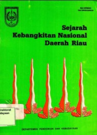 Image of Sejarah Kebangkitan Nasional Daerah Riau