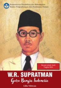 Image of W.R. SUPRATMAN: GURU BANGSA INDONESIA
